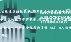 小狐钱包是一个数字钱包品牌，专注于为用户提